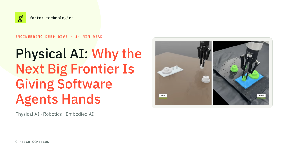 Physical AI: Why the Next Big Frontier Is Giving Software Agents Hands